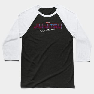 JiuJitsu Tap, Nap or Snap Baseball T-Shirt